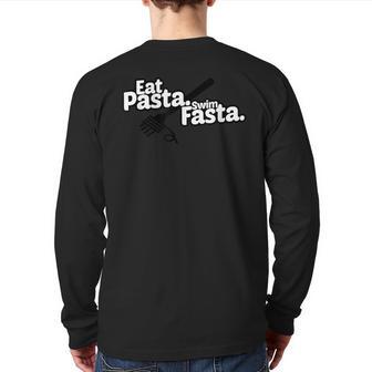 Eat Pasta Swim Fasta Swimmer Swimming Back Print Long Sleeve T-shirt - Monsterry UK