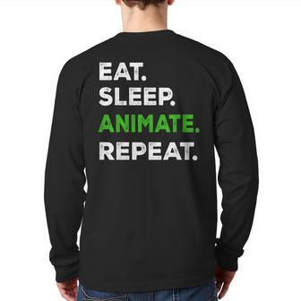 Eat Sleep Animate Repeat Animator Animation Lovers Back Print Long Sleeve T-shirt - Monsterry CA