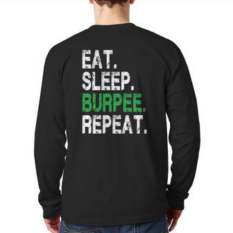 Eat Sleep Burpees Repeat For Gym And Workout Muscle Back Print Long Sleeve T-shirt | Mazezy