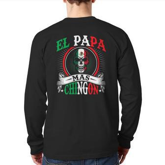 El Papa Mas Chingon Mexican Dad Husband Regalo Flag Back Print Long Sleeve T-shirt | Mazezy