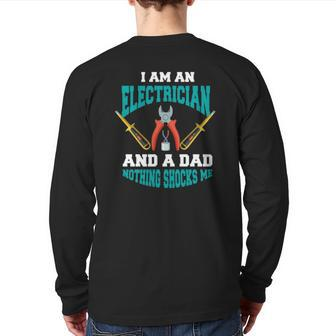 Electrician Dad Electrician Father Back Print Long Sleeve T-shirt | Mazezy