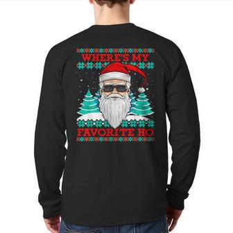 Evil Santa Where's My Favorite Ho Ugly Christmas Xmas Back Print Long Sleeve T-shirt - Monsterry CA