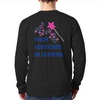 Fairy Godfather In Training Back Print Long Sleeve T-shirt | Mazezy