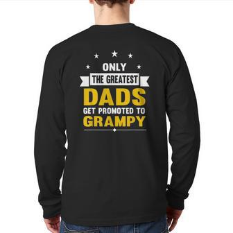 Family 365 The Greatest Dads Get Promoted To Grampy Grandpa Back Print Long Sleeve T-shirt | Mazezy CA