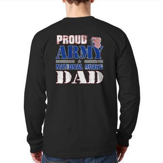 Family Proud Army National Guard Dad Back Print Long Sleeve T-shirt | Mazezy