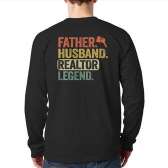 Father Husband Realtor Legend Men Vintage Real Estate Agent Back Print Long Sleeve T-shirt | Mazezy AU