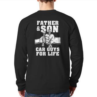 Father And Son Car Guys For Life Cute Car Mechanic Back Print Long Sleeve T-shirt | Mazezy