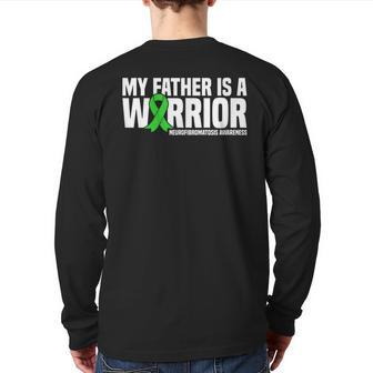 My Father Is A Warrior Nf1 Neurofibromatosis Awareness Back Print Long Sleeve T-shirt | Mazezy