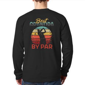 Father's Day Best Grandpa Par Golf For Dad Golfer Men Back Print Long Sleeve T-shirt | Mazezy CA
