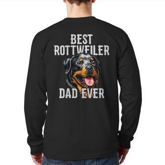 Fathers Day Best Rottweiler Dad Ever Back Print Long Sleeve T-shirt | Mazezy