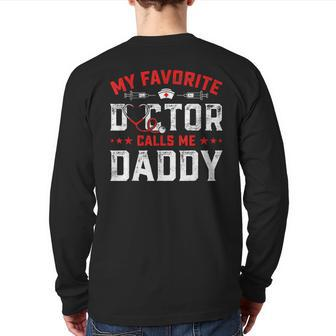 Father's Day My Favorite Doctor Calls Me Daddy Back Print Long Sleeve T-shirt | Mazezy