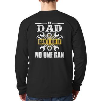Father's Day If Dad Can't Fix It No One Can Back Print Long Sleeve T-shirt | Mazezy