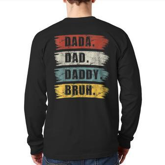 Father's Day Dada Daddy Dad Bruh Vintage Back Print Long Sleeve T-shirt | Mazezy CA