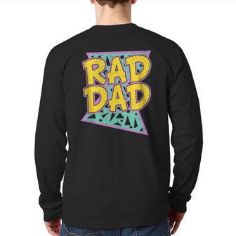 Father's Day For Daddy Rad Dad Back Print Long Sleeve T-shirt | Mazezy