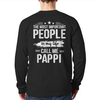Father's Day For Grandpa Most Important Call Me Pappi Back Print Long Sleeve T-shirt | Mazezy