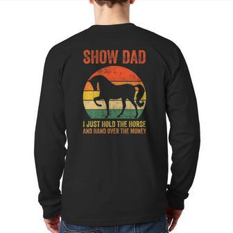 Father's Day Horse Show Dad Back Print Long Sleeve T-shirt | Mazezy