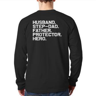 Father's Day Husband Step Dad Protector Hero Dad Back Print Long Sleeve T-shirt | Mazezy