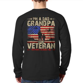 Father's Day Veterans Day -I'm A Dad Grandpa And A Veteran Back Print Long Sleeve T-shirt | Mazezy