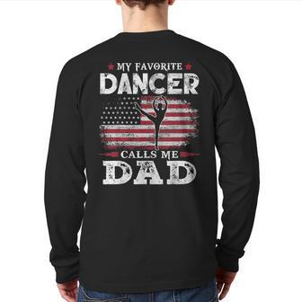 My Favorite Ballet Dancer Calls Me Dad Usa Flag Father Back Print Long Sleeve T-shirt | Mazezy