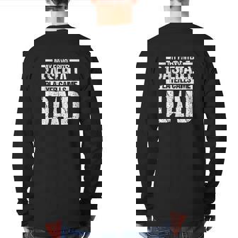 Favorite Baseball Player Calls Me Dad Back Print Long Sleeve T-shirt | Mazezy