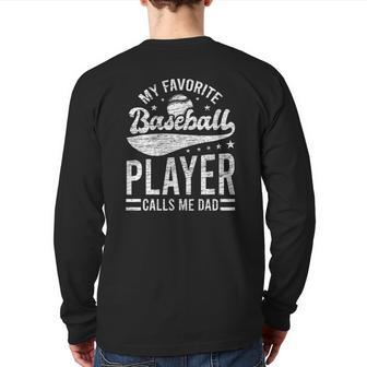 My Favorite Baseball Player Calls Me Dad Catcher Baseball Back Print Long Sleeve T-shirt | Mazezy