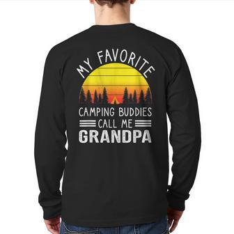 My Favorite Camping Buddies Call Me Grandpa Camping Grandpa Back Print Long Sleeve T-shirt | Mazezy