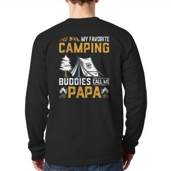 My Favorite Camping Buddies Call Me Papa Fathers Day Back Print Long Sleeve T-shirt | Mazezy