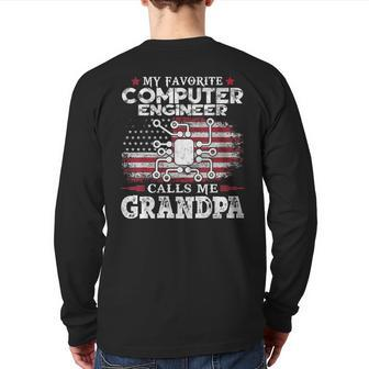 My Favorite Computer Engineer Calls Me Grandpa Usa Flag Papa Back Print Long Sleeve T-shirt | Mazezy