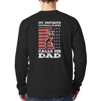 My Favorite Football Player Calls Me Dad American Flag Back Print Long Sleeve T-shirt | Mazezy