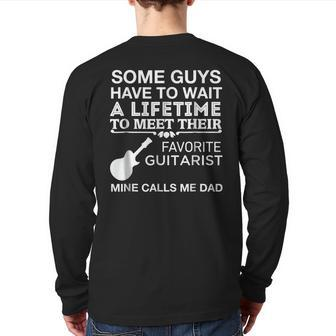 My Favorite Guitarist Calls Me Dad Proud Father Back Print Long Sleeve T-shirt | Mazezy