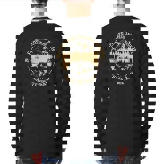 My Favorite Hiking Buddies Call Me Dad Hiking & Camping Back Print Long Sleeve T-shirt | Mazezy