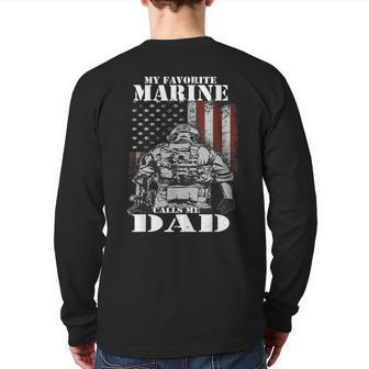 My Favorite Marine Calls Me Dad Father's Day Marine Back Print Long Sleeve T-shirt | Mazezy