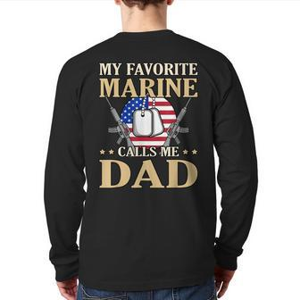 Favorite Marine Calls Me Dad Father’S Day Father Graphic Back Print Long Sleeve T-shirt | Mazezy