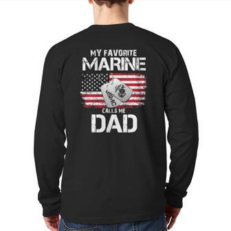 My Favorite Marine Calls Me Dad Veterandad Back Print Long Sleeve T-shirt | Mazezy