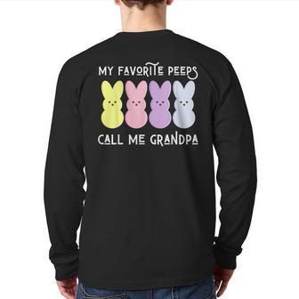 My Favorite Peeps Call Me Grandpa Easter Basket Stuffer Back Print Long Sleeve T-shirt | Mazezy