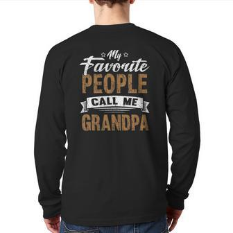 My Favorite People Call Me Grandpa Father's Day For Men Back Print Long Sleeve T-shirt | Mazezy
