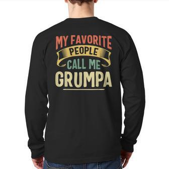 My Favorite People Call Me Grumpa Fathers Day Vintage Back Print Long Sleeve T-shirt | Mazezy