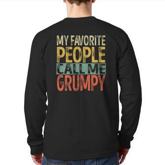 My Favorite People Call Me Grumpy Dad Papa Grandpa Back Print Long Sleeve T-shirt | Mazezy