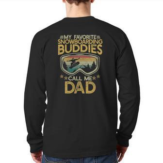 My Favorite Snowboarding Buddies Call Me Dad Father's Day Back Print Long Sleeve T-shirt | Mazezy