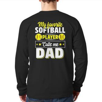 My Favorite Softball Player Calls Me Dad Cute Back Print Long Sleeve T-shirt | Mazezy