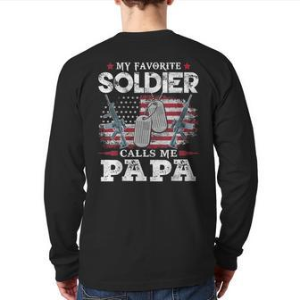 My Favorite Soldier Calls Me Papa Usa Flag Dad Father Back Print Long Sleeve T-shirt | Mazezy