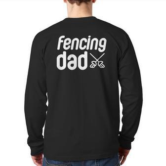 Fencing Father Fencer Dad Back Print Long Sleeve T-shirt | Mazezy