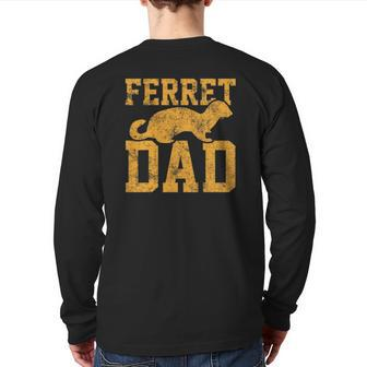 Ferret Dad Papa Father Vintage Back Print Long Sleeve T-shirt | Mazezy