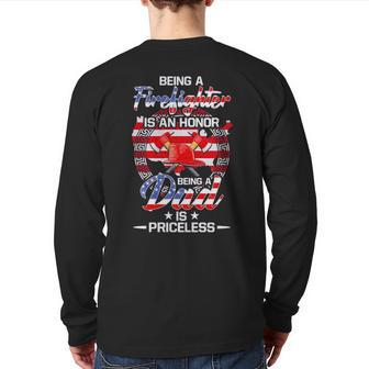 Being A Firefighter Is An Honor Being A Dad Is Priceless American Flag Back Print Long Sleeve T-shirt | Mazezy UK