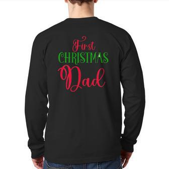 First Christmas As Dad Christmas Father's Day Back Print Long Sleeve T-shirt | Mazezy