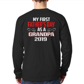 My First Father's Day As A Grandpa 2019 Father's Day Back Print Long Sleeve T-shirt | Mazezy