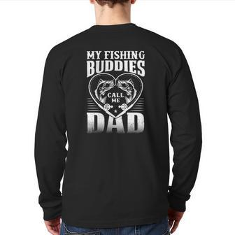 My Fishing Buddies Call Me Dad Fishing Back Print Long Sleeve T-shirt | Mazezy