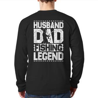 Fishing Rod Husband Dad Fishing Legend Fishing Men Back Print Long Sleeve T-shirt | Mazezy