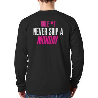 Fitness Gym Inspiration Quote Rule 1 Never Skip A Monday Back Print Long Sleeve T-shirt | Mazezy