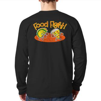 Food Fight Taco Pizza Slice Hungry Cartoon Foods Back Print Long Sleeve T-shirt - Monsterry